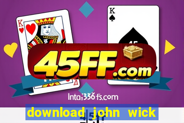 download john wick de volta ao jogo